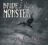 Bride Of The Monster : Plague of Ages